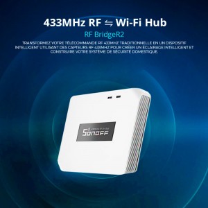 Sonoff RF Bridge R2 Pont RF-WiFi 433MHz