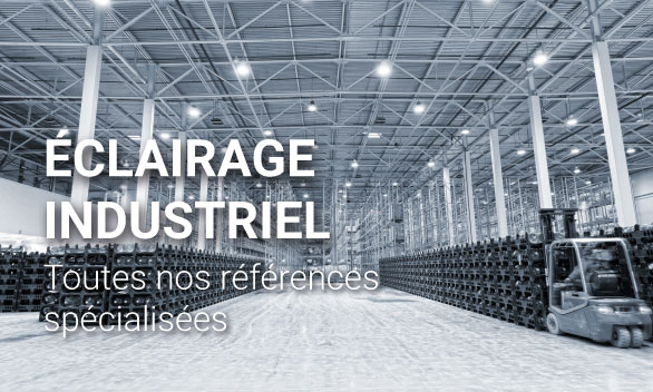 éclairage industriel